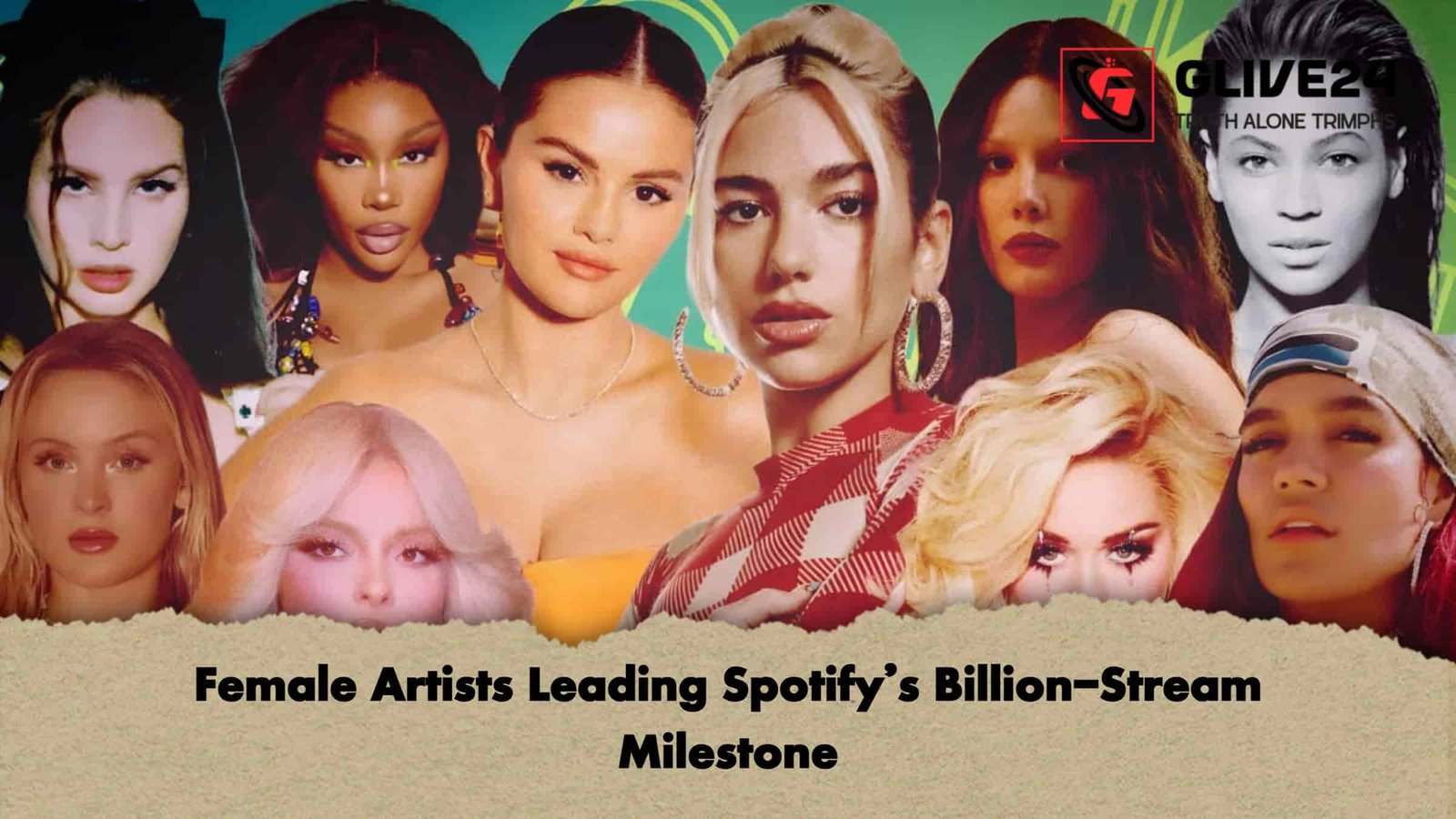 Female Artists Leading Spotify’s Billion-Stream Milestone 1 Female Artists Leading Spotify’s Billion-Stream Milestone