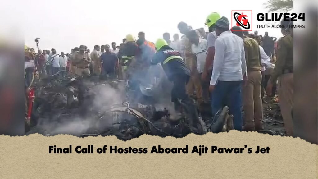 Final Call of Hostess Aboard Ajit Pawar’s Jet 1 Final Call of Hostess Aboard Ajit Pawars Jet Final Call of Hostess Aboard Ajit Pawar’s Jet