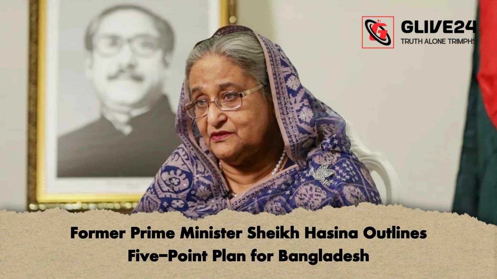 Former Prime Minister Sheikh Hasina Outlines Five-Point Plan for Bangladesh