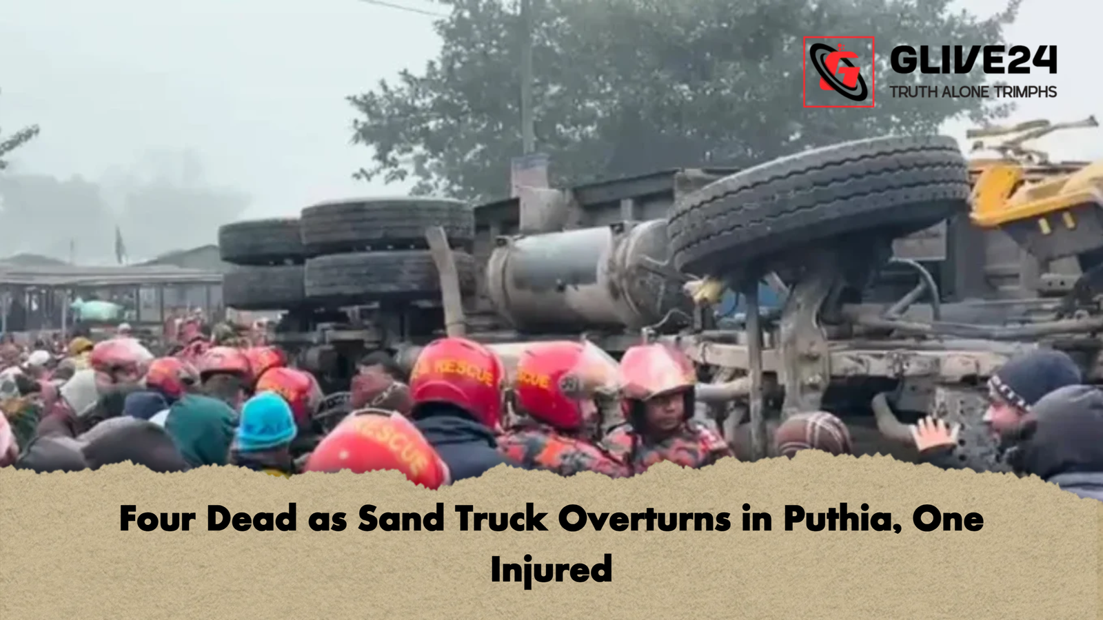 Four Dead as Sand Truck Overturns in Puthia One Injured Four Dead as Sand Truck Overturns in Puthia, One Injured