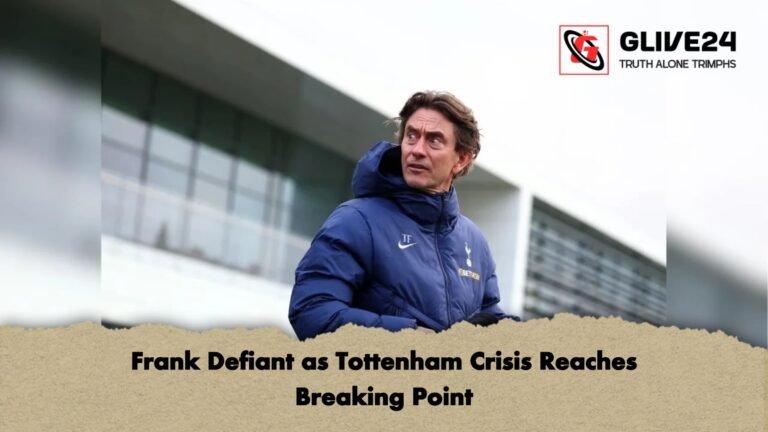 Frank Defiant as Tottenham Crisis Reaches Breaking Point Frank Defiant as Tottenham Crisis Reaches Breaking Point