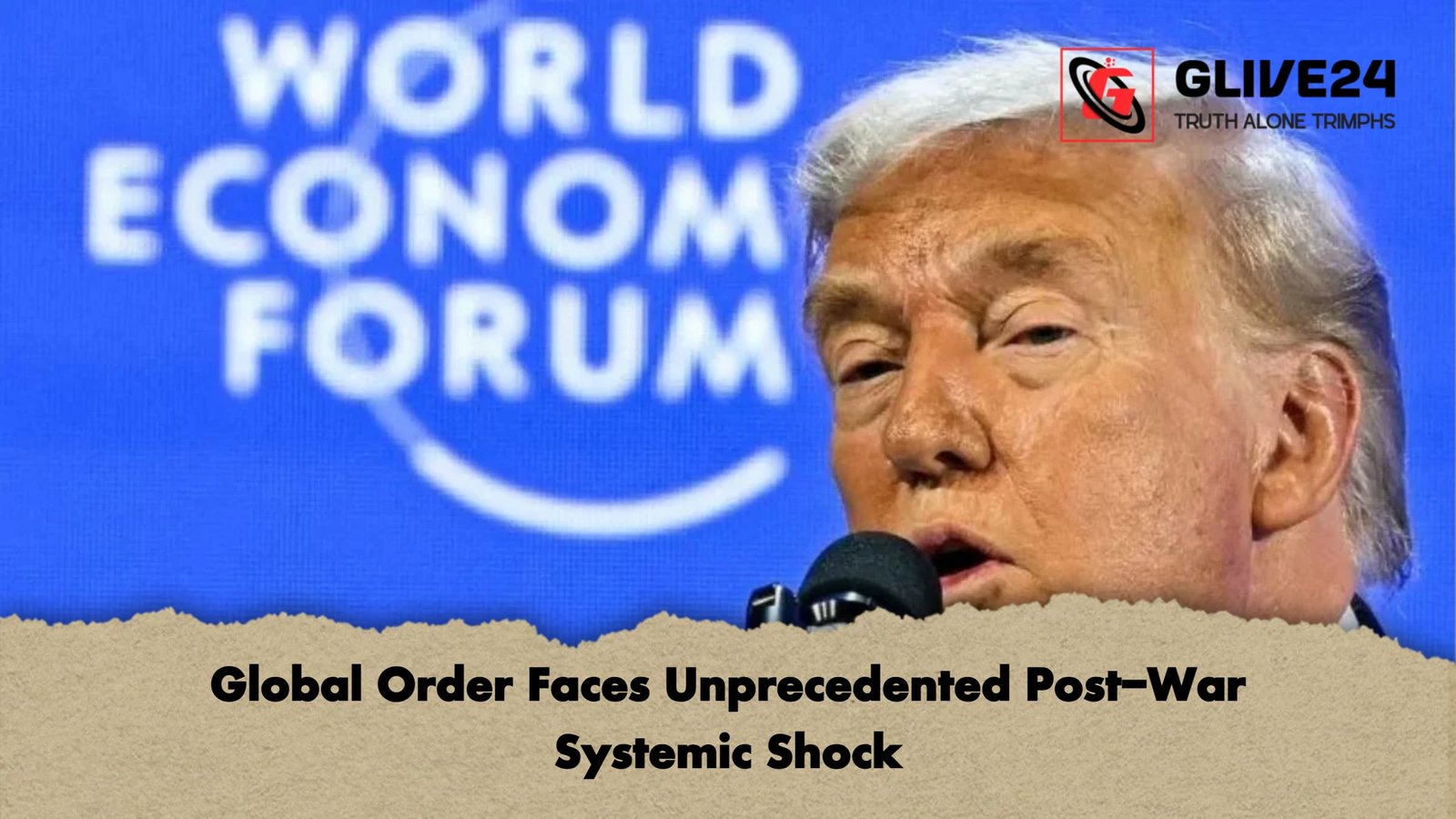 Global Order Faces Unprecedented Post War Systemic Shock Global Order Faces Unprecedented Post-War Systemic Shock