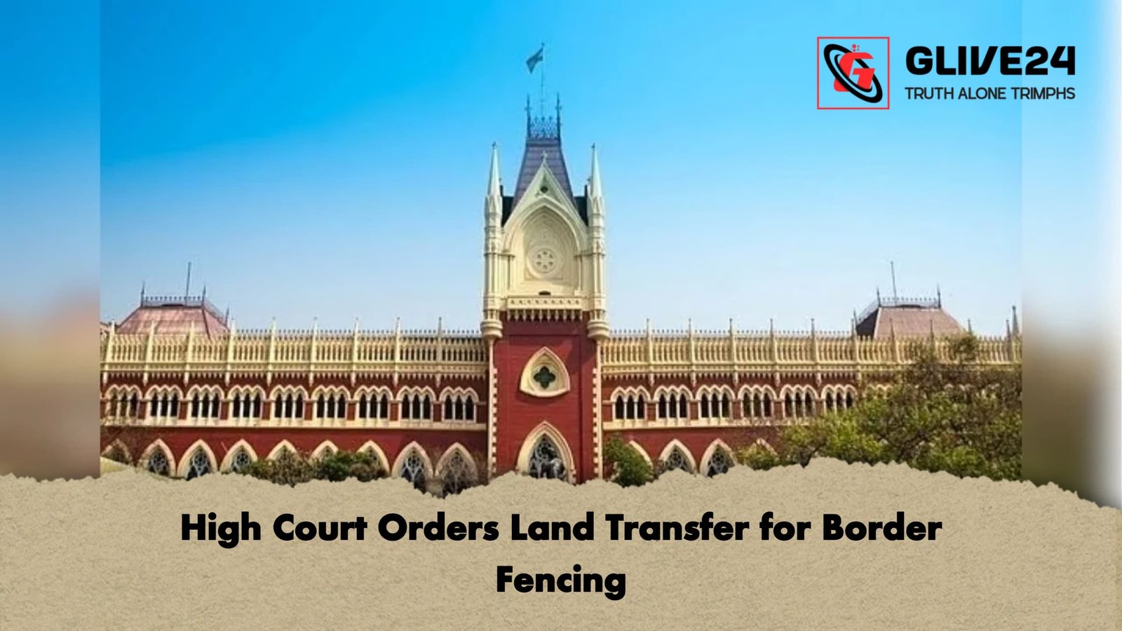 High Court Orders Land Transfer for Border Fencing High Court Orders Land Transfer for Border Fencing