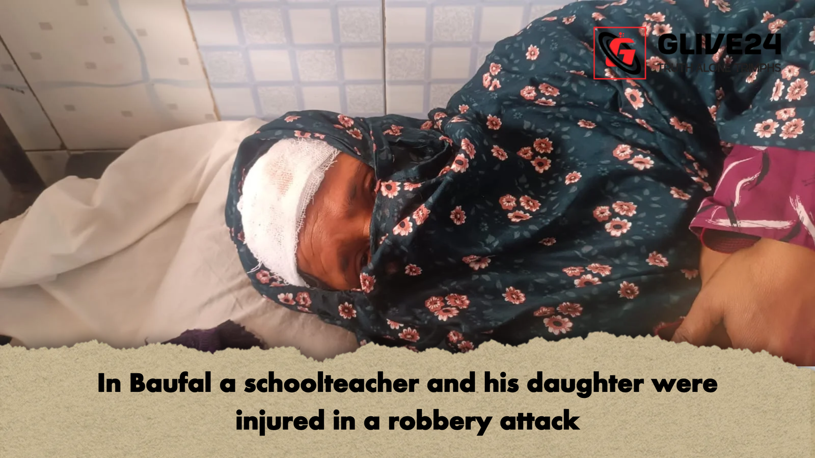 In Baufal a schoolteacher and his daughter were injured in a robbery attack In Baufal a schoolteacher and his daughter were injured in a robbery attack