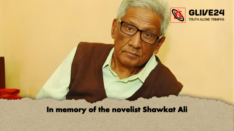 In memory of the novelist Shawkat Ali In memory of the novelist Shawkat Ali