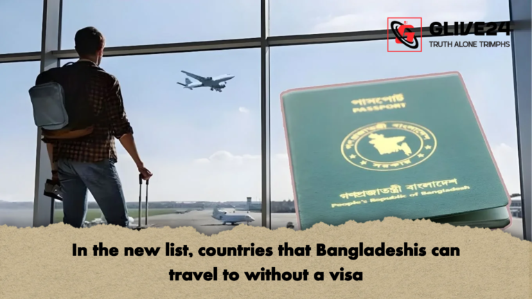 In the new list countries that Bangladeshis can travel to without a visa In the new list, countries that Bangladeshis can travel to without a visa
