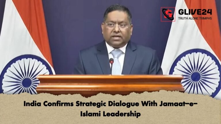 India Confirms Strategic Dialogue With Jamaat e Islami Leadership India Confirms Strategic Dialogue With Jamaat-e-Islami Leadership