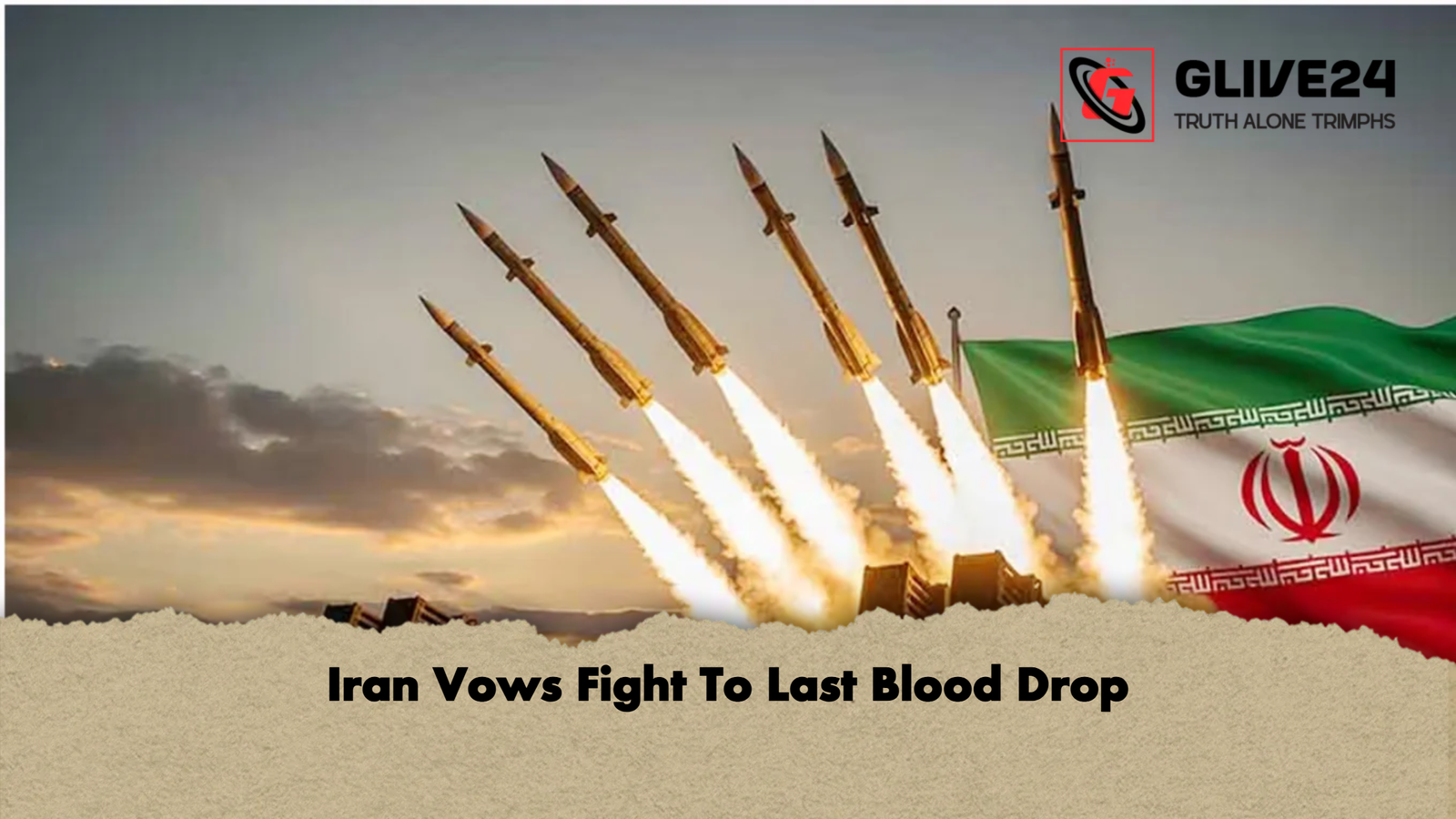 Iran Vows Fight To Last Blood Drop Iran Vows Fight To Last Blood Drop