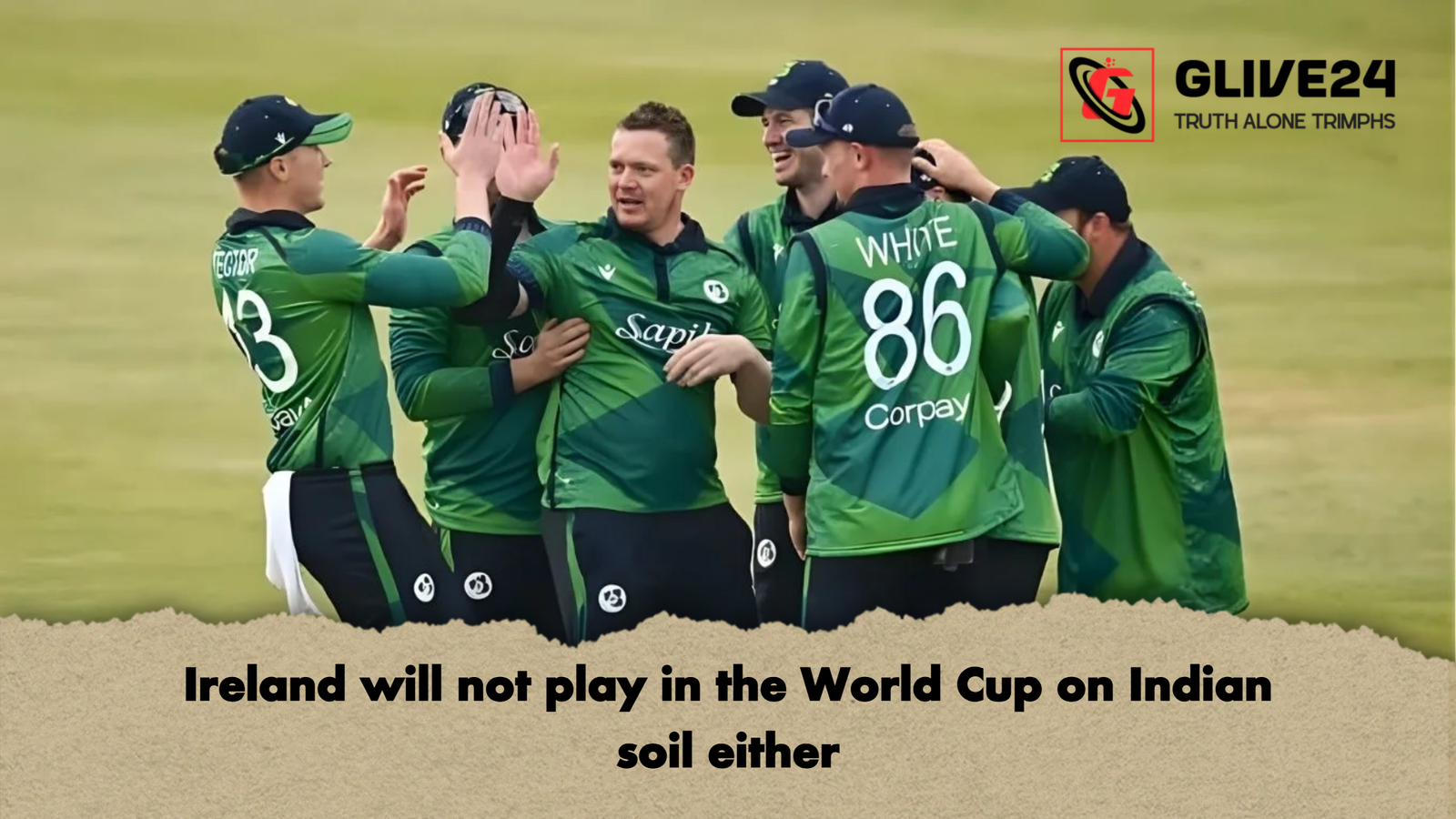 Ireland will not play in the World Cup on Indian soil either Ireland will not play in the World Cup on Indian soil either