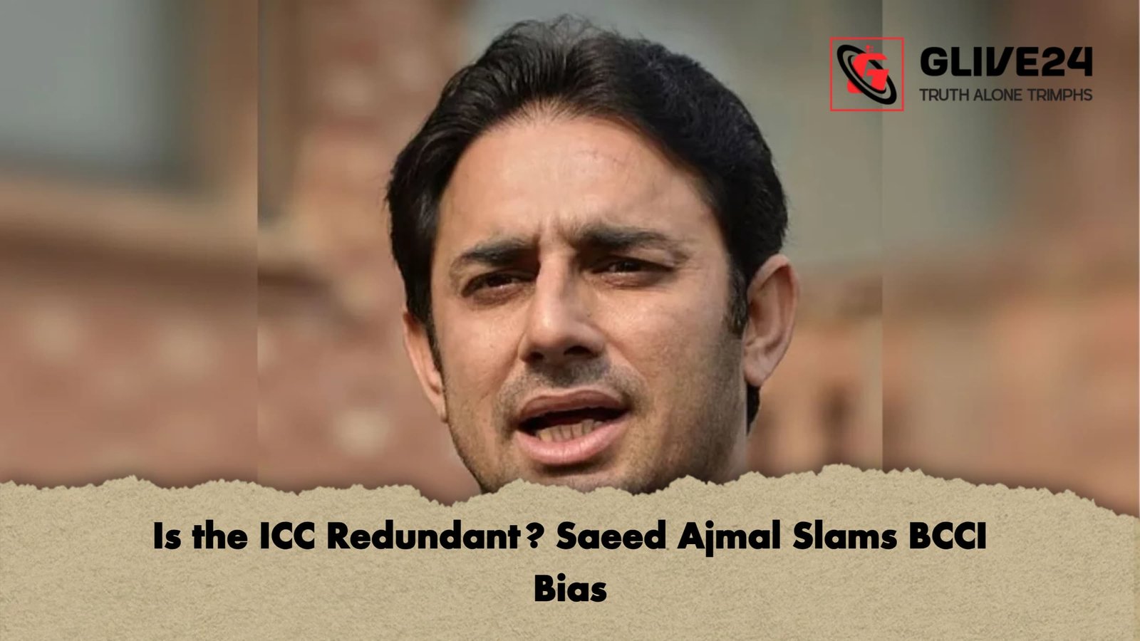 Is the ICC Redundant Saeed Ajmal Slams BCCI Bias Is the ICC Redundant? Saeed Ajmal Slams BCCI Bias