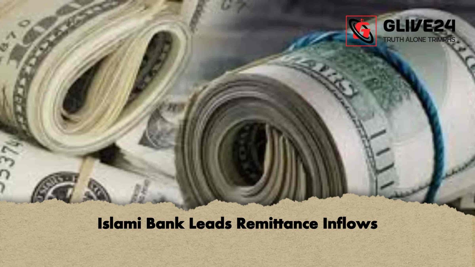 Islami Bank Leads Remittance Inflows 1 Islami Bank Leads Remittance Inflows