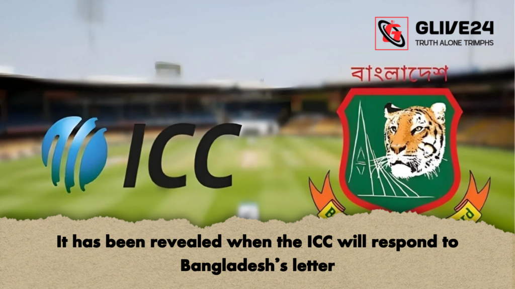 It has been revealed when the ICC will respond to Bangladesh’s letter 3 It has been revealed when the ICC will respond to Bangladeshs letter It has been revealed when the ICC will respond to Bangladesh’s letter