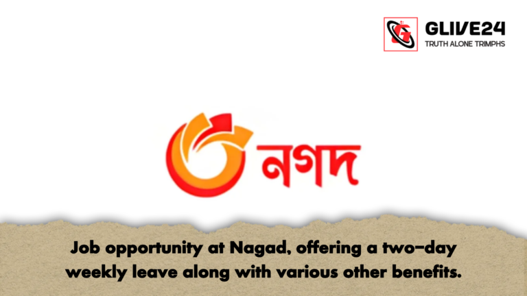 Job opportunity at Nagad offering a two day weekly leave along with various other benefits Job opportunity at Nagad, offering a two-day weekly leave along with various other benefits.