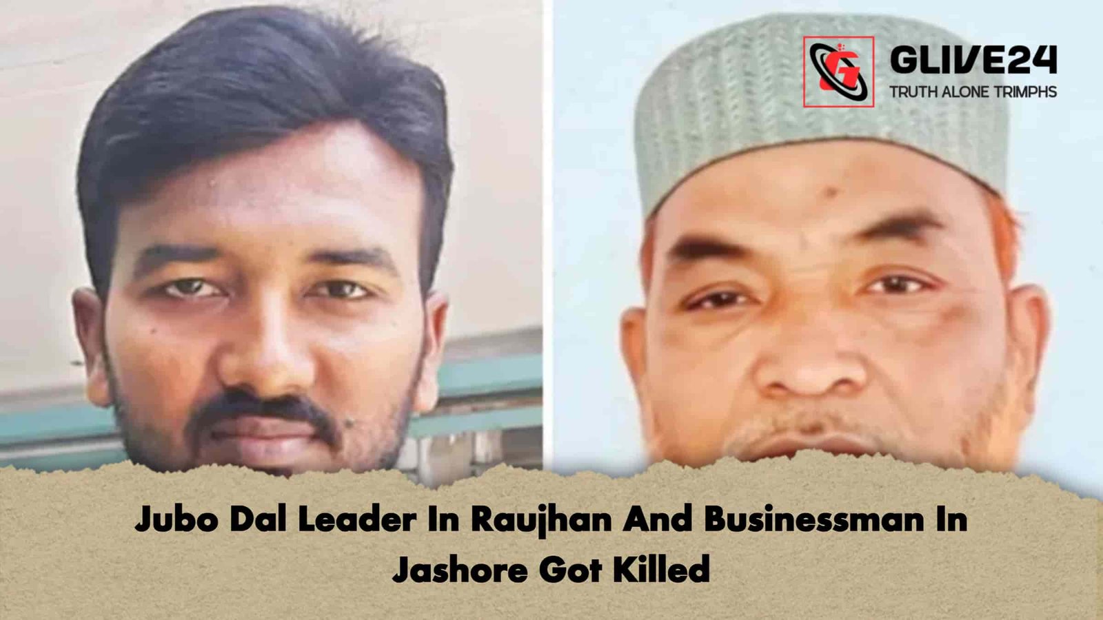 Jubo Dal Leader In Raujhan And Businessman In Jashore Got Killed