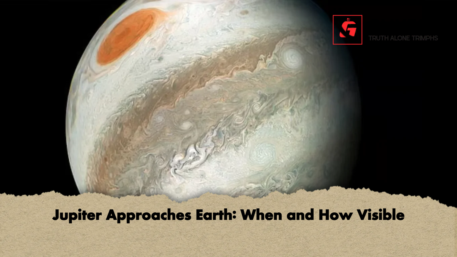 Jupiter Approaches Earth When and How Visible Jupiter Approaches Earth: When and How Visible