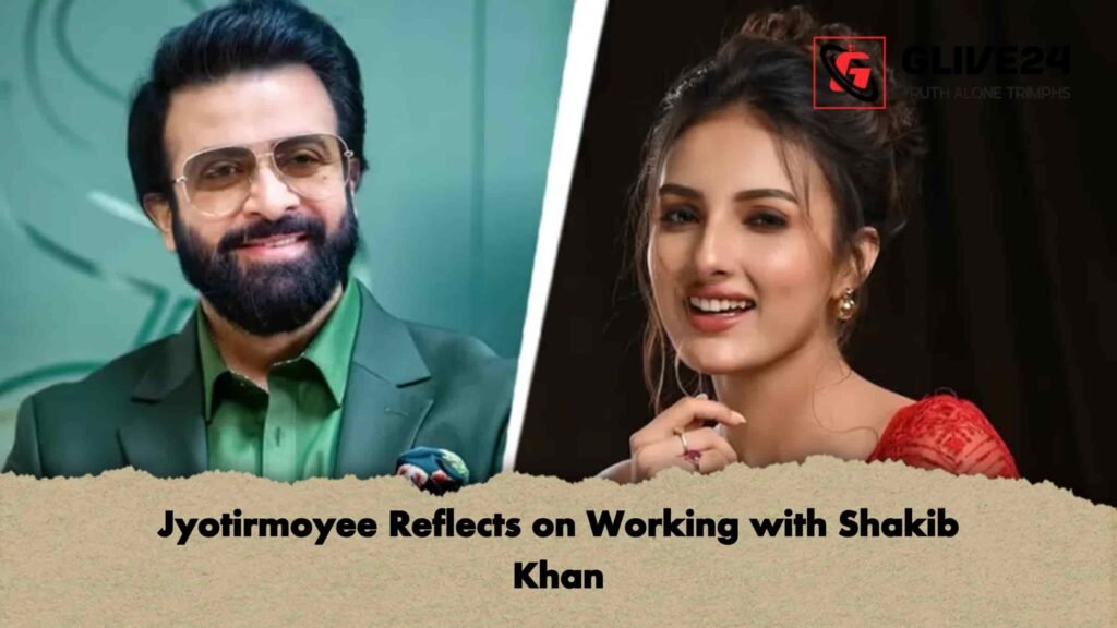 Jyotirmoyee Reflects on Working with Shakib Khan 2 Jyotirmoyee Reflects on Working with Shakib Khan