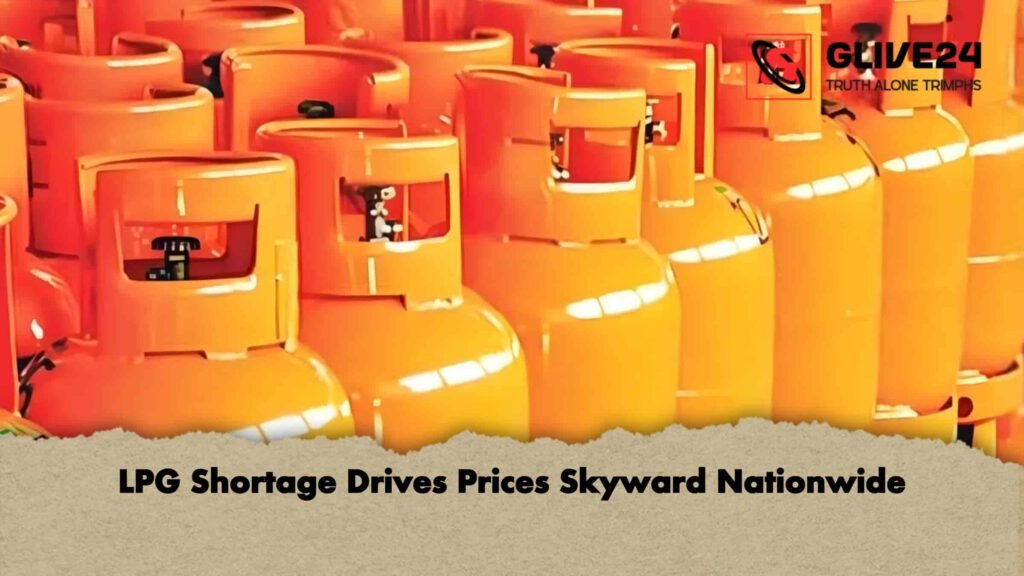 LPG Shortage Drives Prices Skyward Nationwide