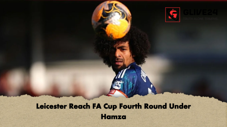 Leicester Reach FA Cup Fourth Round Under Hamza Leicester Reach FA Cup Fourth Round Under Hamza