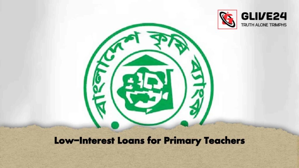 Low-Interest Loans for Primary Teachers
