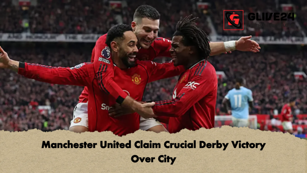 Manchester United Claim Crucial Derby Victory Over City Manchester United Claim Crucial Derby Victory Over City