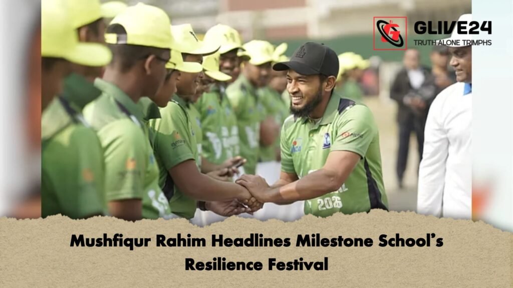 Mushfiqur Rahim Headlines Milestone Schools Resilience Festival Mushfiqur Rahim Headlines Milestone School’s Resilience Festival