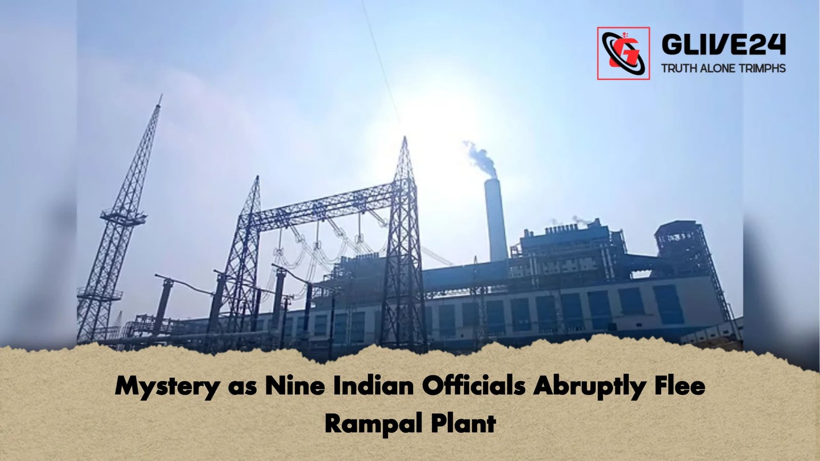 Mystery as Nine Indian Officials Abruptly Flee Rampal Plant Mystery as Nine Indian Officials Abruptly Flee Rampal Plant