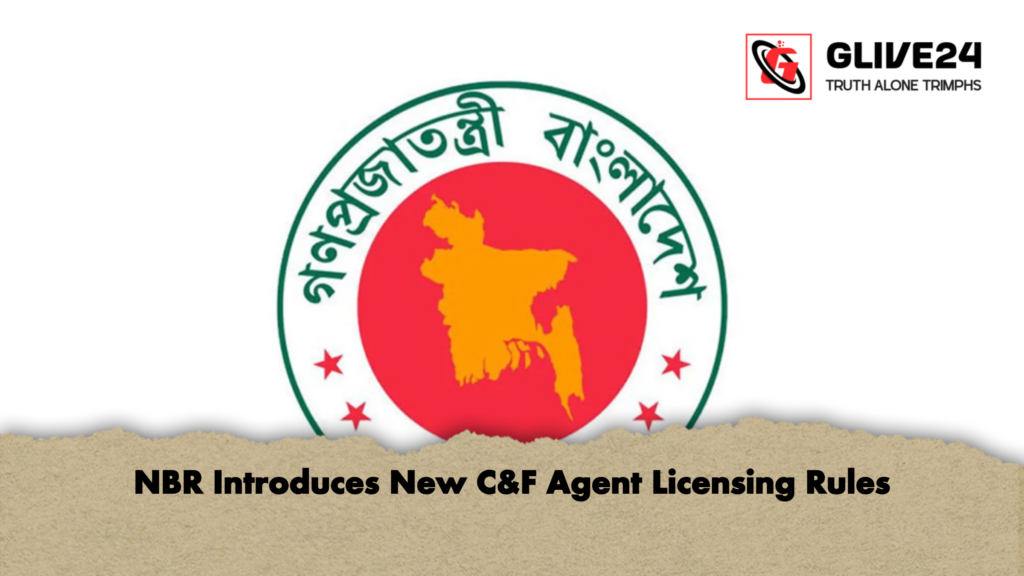 NBR Introduces New C&F Agent Licensing Rules 3 NBR Introduces New CF Agent Licensing Rules NBR Introduces New C&F Agent Licensing Rules