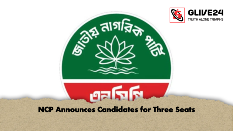 NCP Announces Candidates for Three Seats NCP Announces Candidates for Three Seats