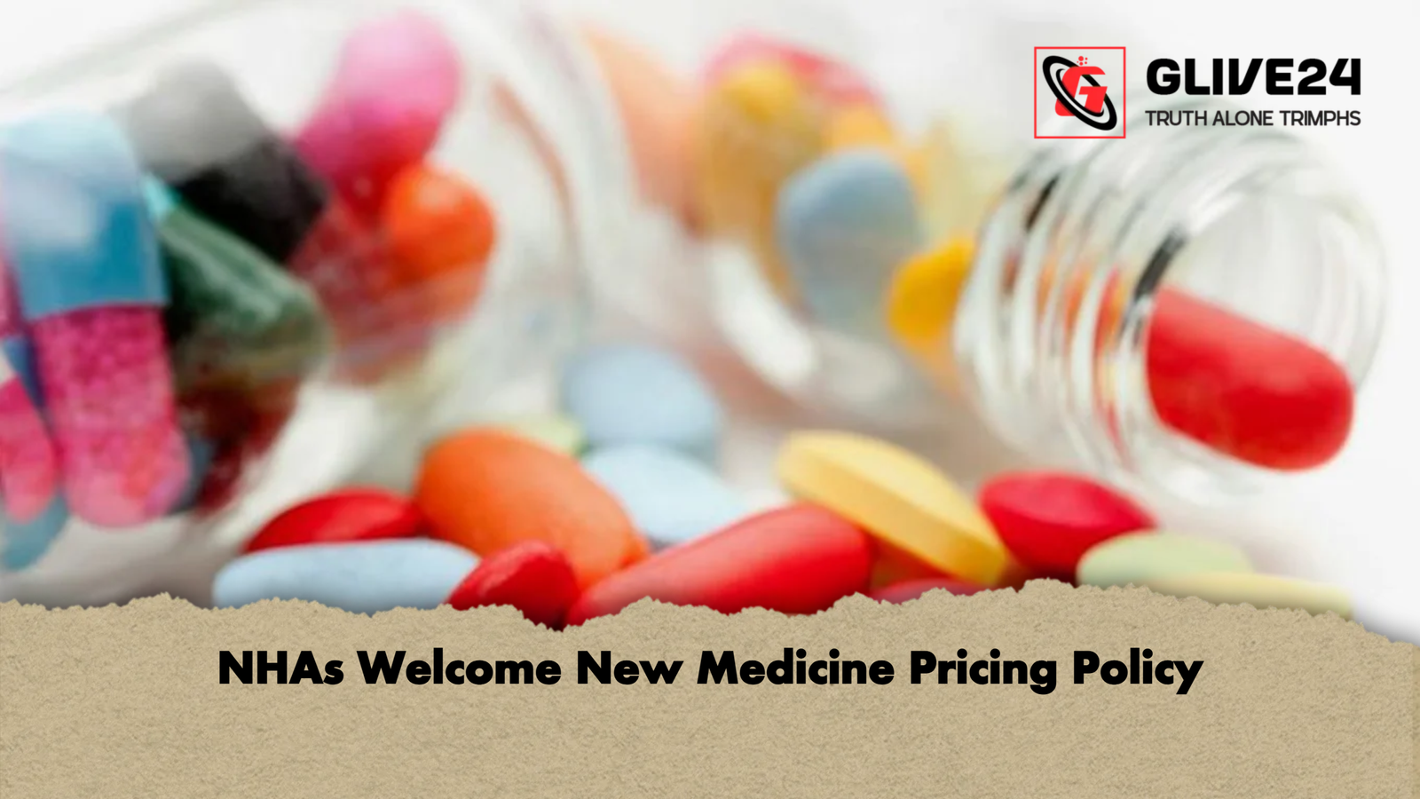 NHAs Welcome New Medicine Pricing Policy NHAs Welcome New Medicine Pricing Policy