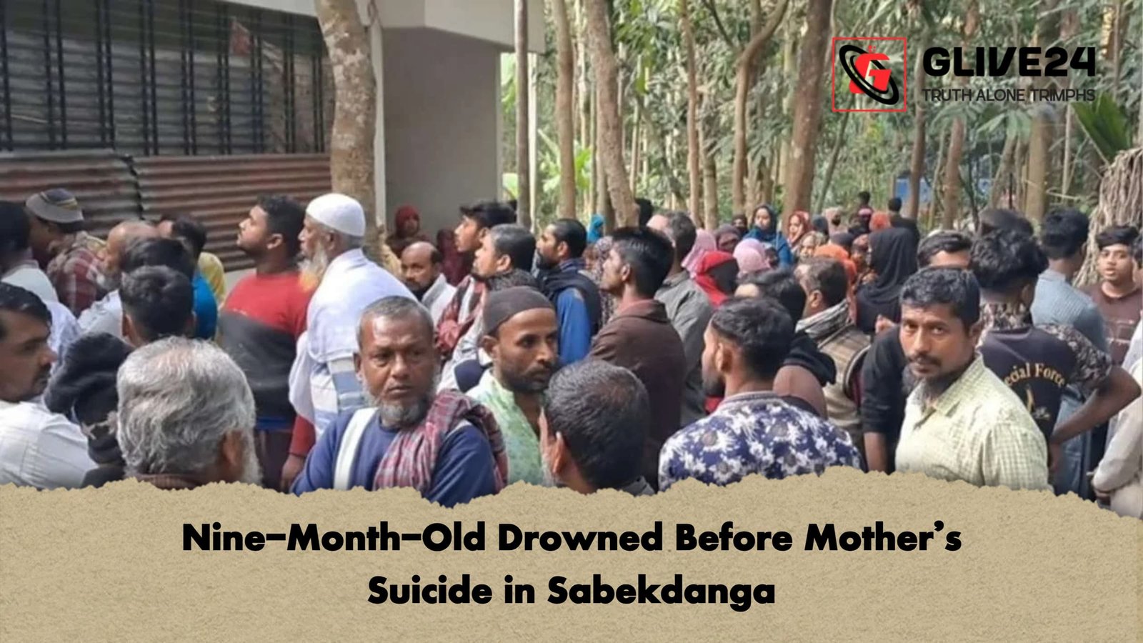 Nine Month Old Drowned Before Mothers Suicide in Sabekdanga Nine-Month-Old Drowned Before Mother’s Suicide in Sabekdanga