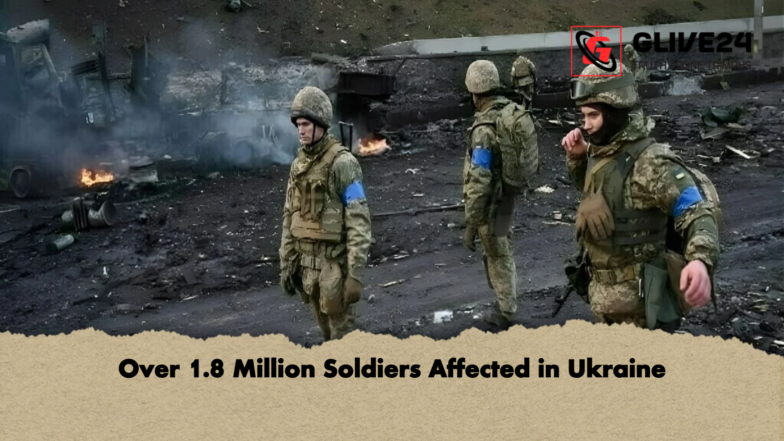 Over 1.8 Million Soldiers Affected in Ukraine Over 1.8 Million Soldiers Affected in Ukraine