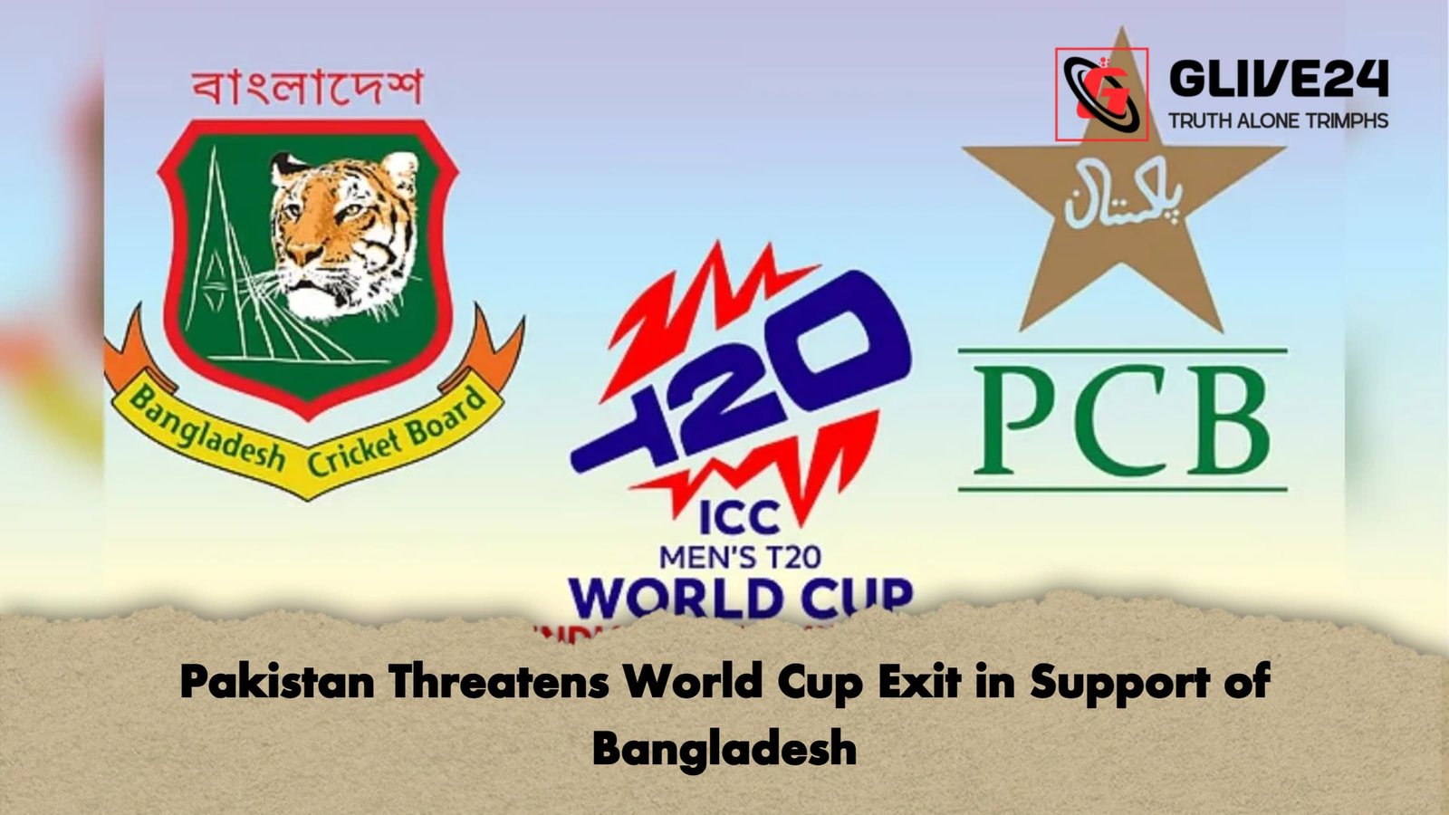 Pakistan Threatens World Cup Exit in Support of Bangladesh Pakistan Threatens World Cup Exit in Support of Bangladesh