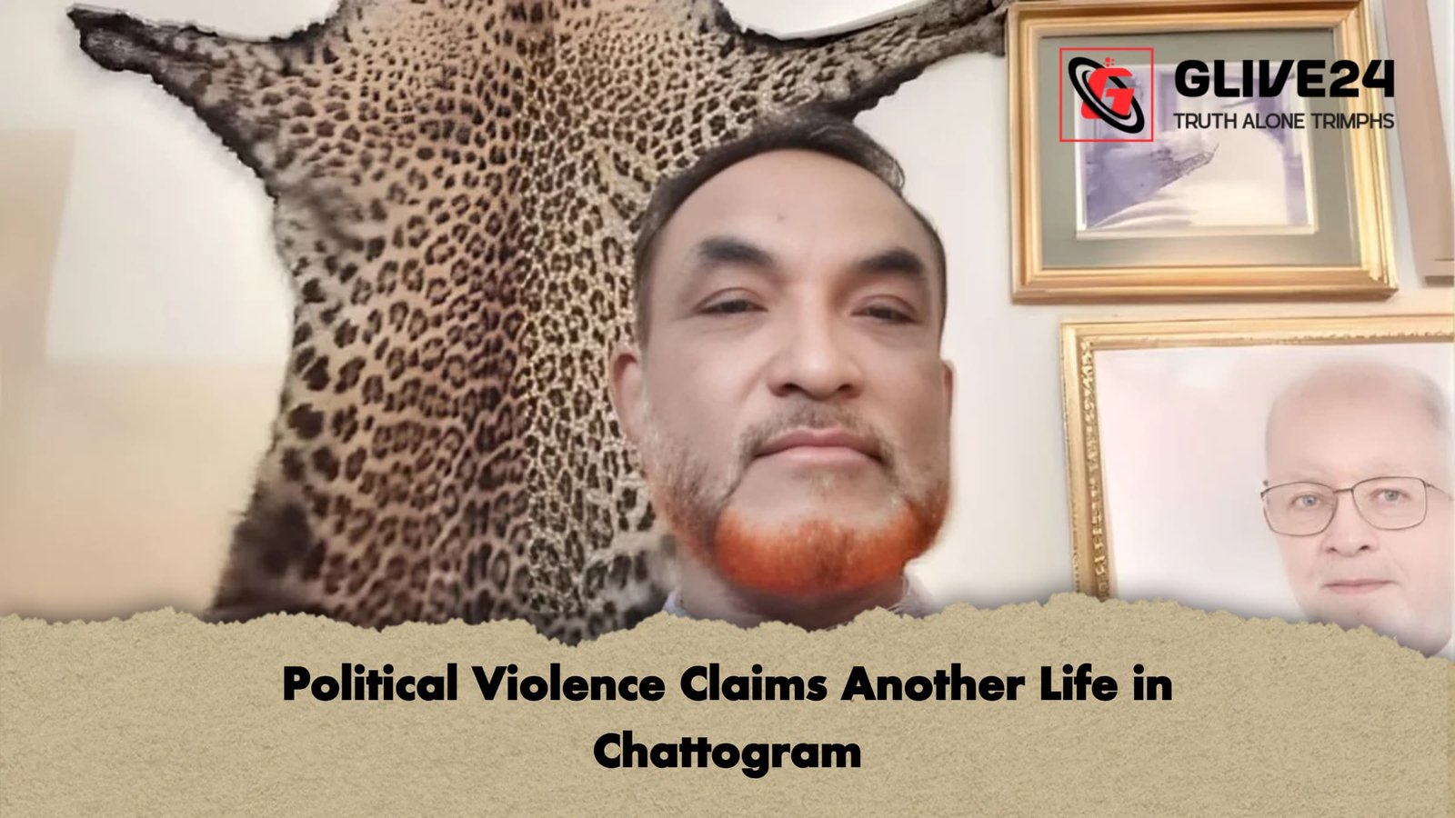 Political Violence Claims Another Life in Chattogram 1 Political Violence Claims Another Life in Chattogram Political Violence Claims Another Life in Chattogram