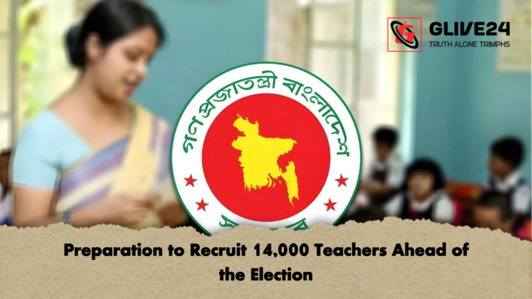 Preparation to Recruit 14000 Teachers Ahead of the Election Preparation to Recruit 14,000 Teachers Ahead of the Election