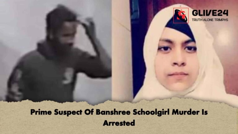 Prime Suspect Of Banshree Schoolgirl Murder Is Arrested