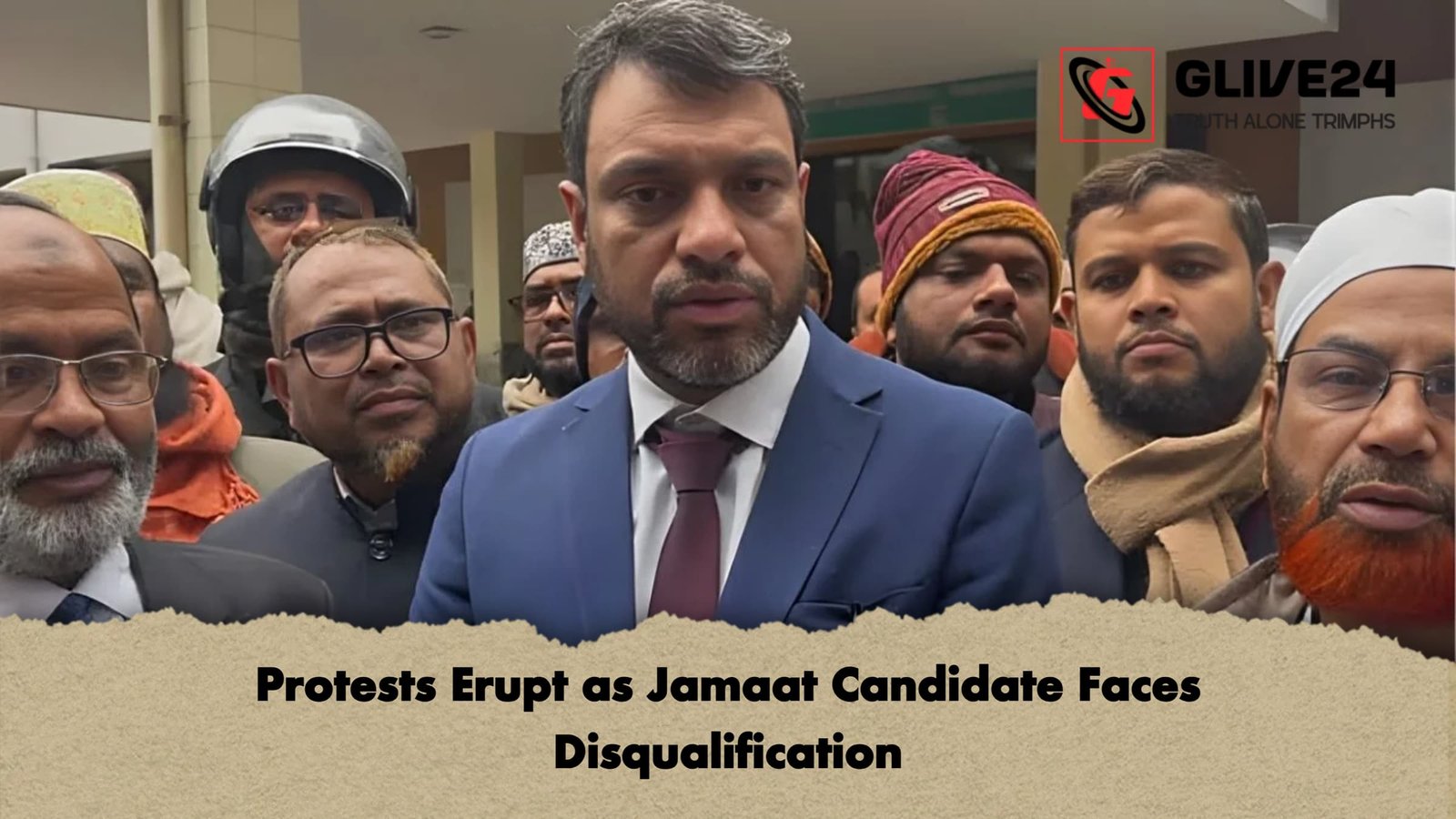 Protests Erupt as Jamaat Candidate Faces Disqualification 1 Protests Erupt as Jamaat Candidate Faces Disqualification Protests Erupt as Jamaat Candidate Faces Disqualification