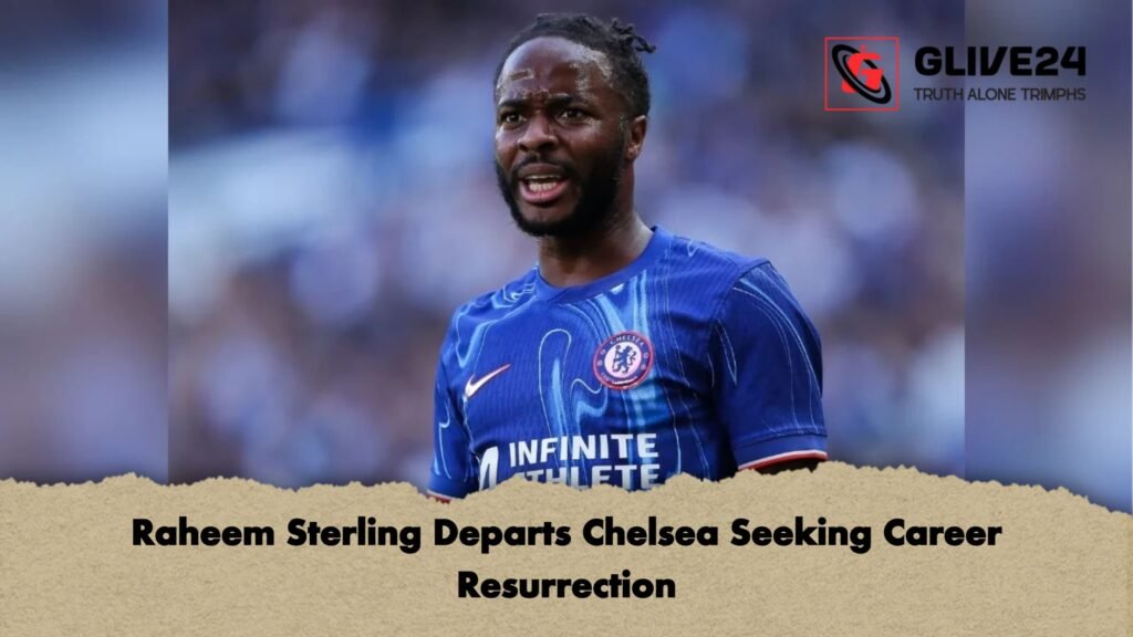 Raheem Sterling Departs Chelsea Seeking Career Resurrection 3 Raheem Sterling Departs Chelsea Seeking Career Resurrection Raheem Sterling Departs Chelsea Seeking Career Resurrection