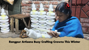 Rangpur Artisans Busy Crafting Crowns This Winter Rangpur Artisans Busy Crafting Crowns This Winter