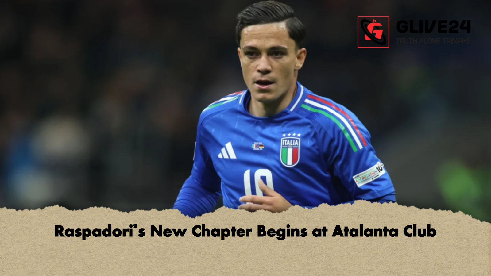 Raspadoris New Chapter Begins at Atalanta Club Raspadori’s New Chapter Begins at Atalanta Club