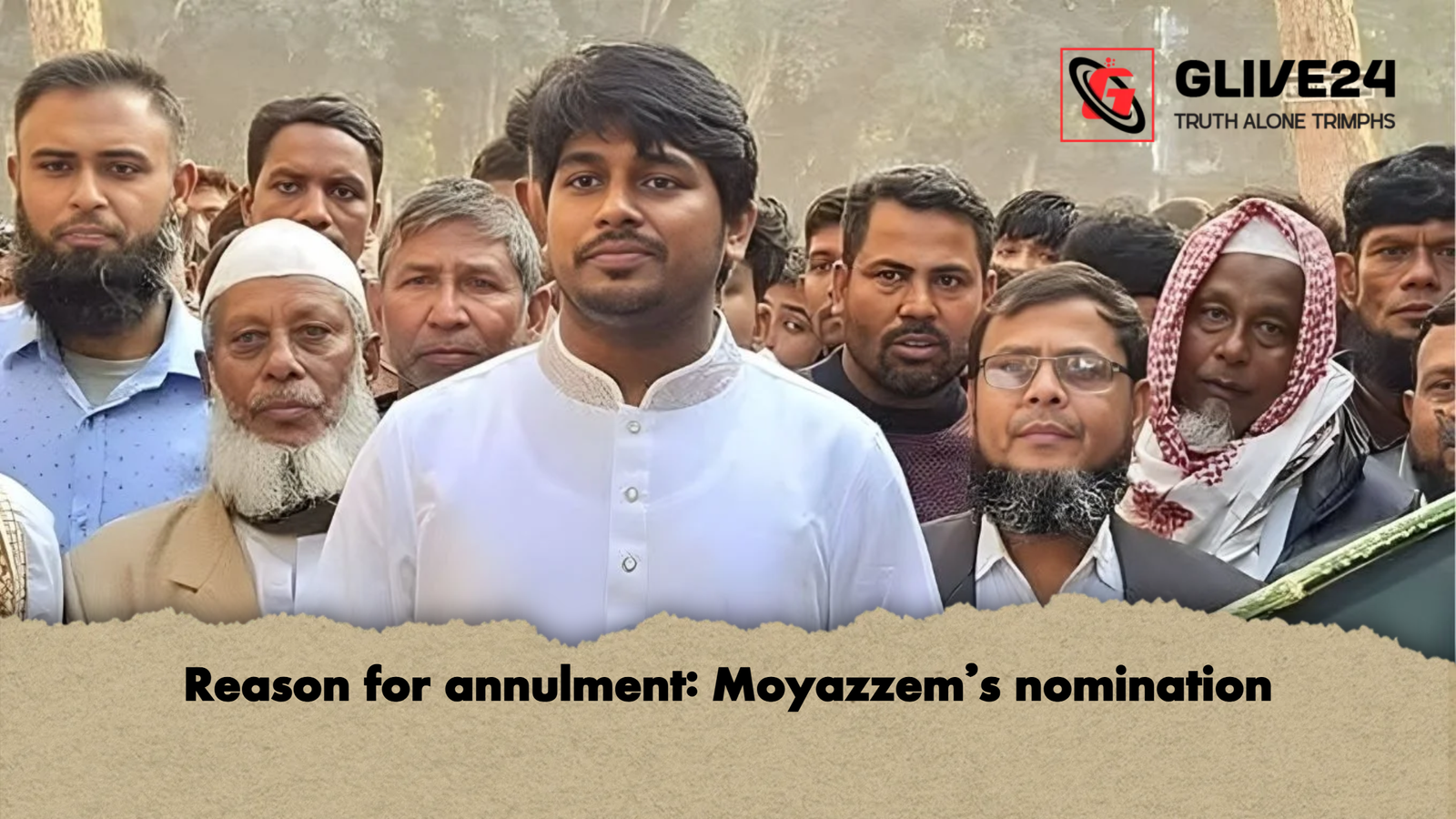 Reason for annulment: Moyazzem's nomination 1 Reason for annulment Moyazzems nomination Reason for annulment: Moyazzem's nomination