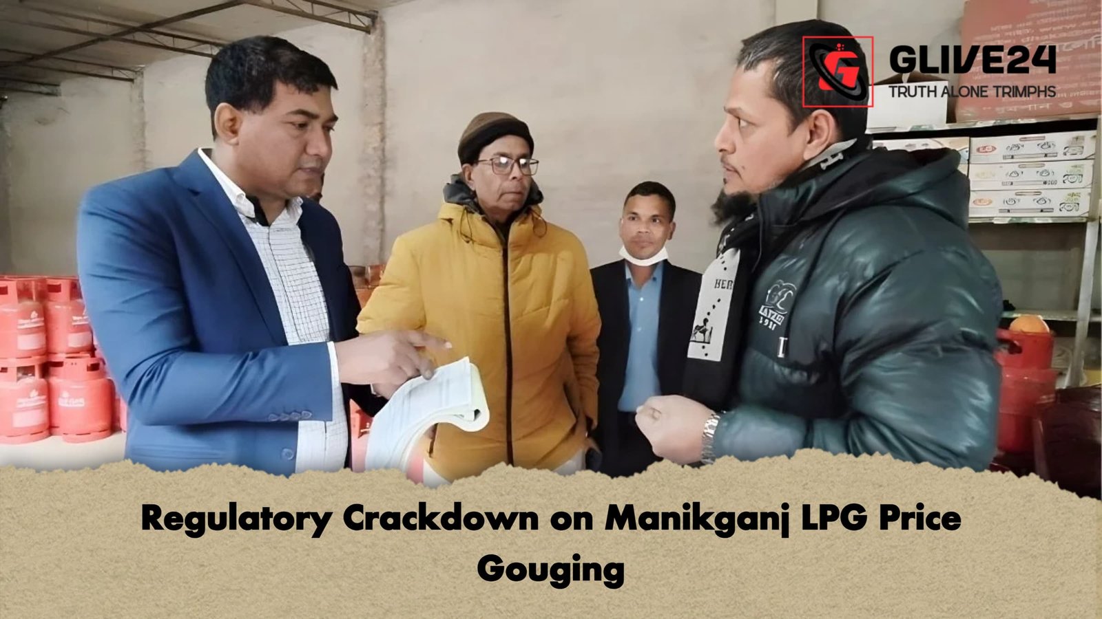 Regulatory Crackdown on Manikganj LPG Price Gouging Regulatory Crackdown on Manikganj LPG Price Gouging