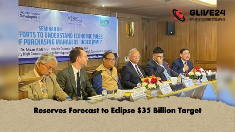 Reserves Forecast to Eclipse 35 Billion Target Reserves Forecast to Eclipse $35 Billion Target