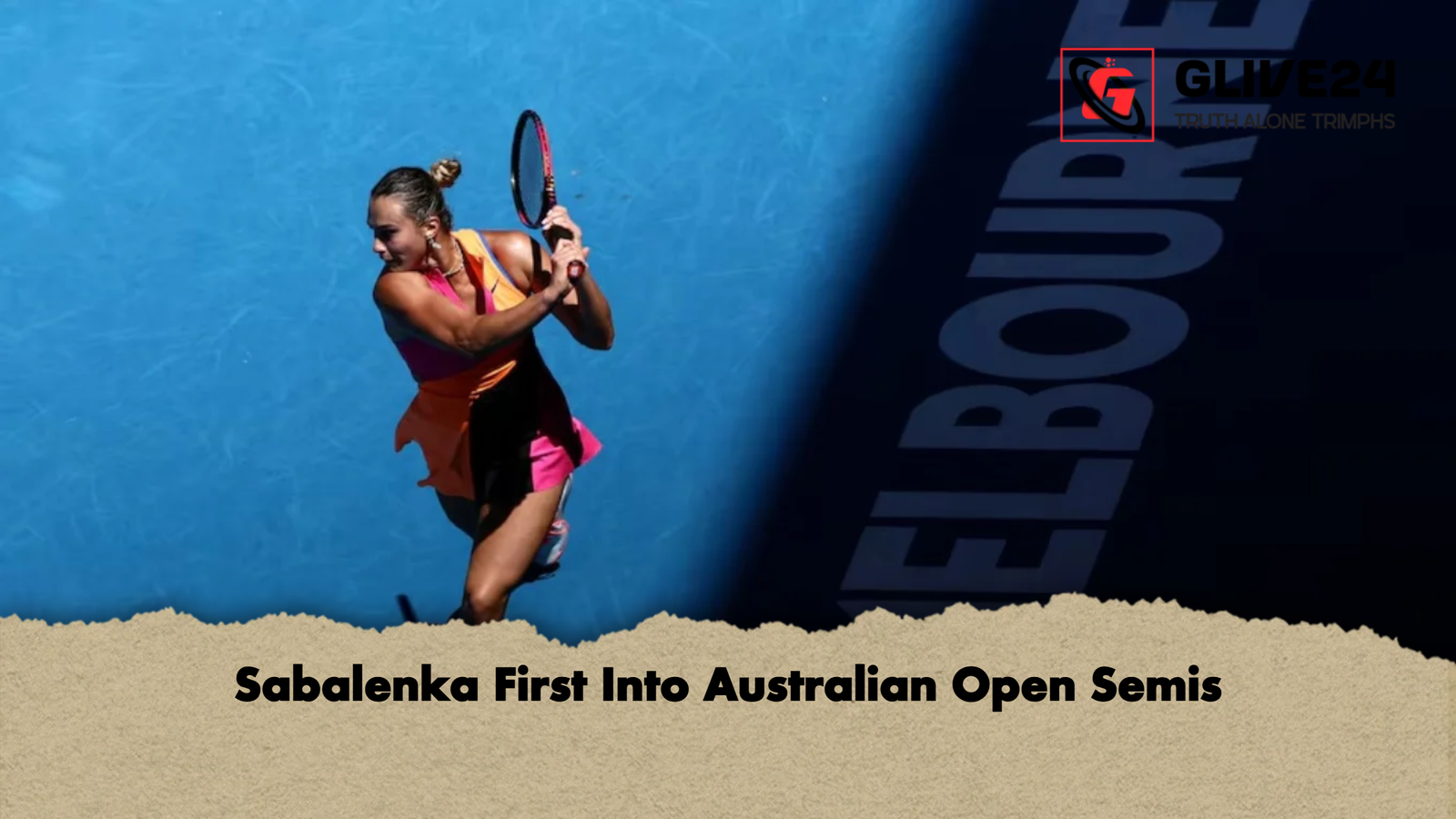 Sabalenka First Into Australian Open Semis 1 Sabalenka First Into Australian Open Semis Sabalenka First Into Australian Open Semis