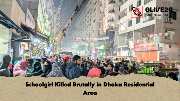 Schoolgirl Killed Brutally in Dhaka Residential Area Schoolgirl Killed Brutally in Dhaka Residential Area