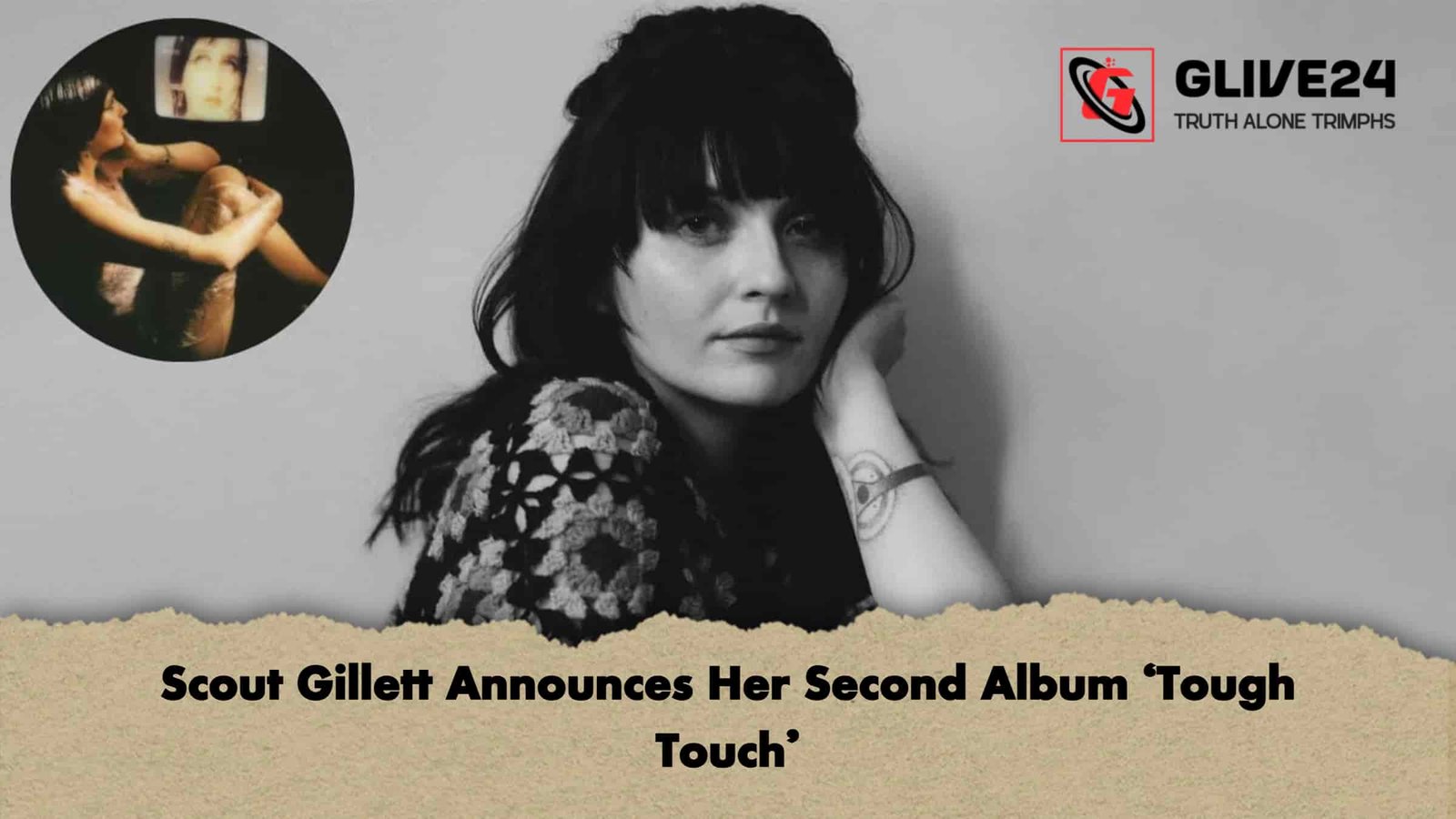 Scout Gillett Announces Her Second Album ‘Tough Touch’ 1 Scout Gillett Announces Her Second Album ‘Tough Touch’