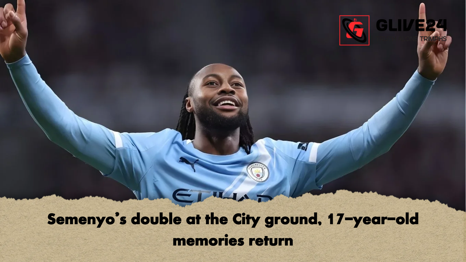 Semenyo’s double at the City ground, 17-year-old memories return 1 Semenyos double at the City ground 17 year old memories return Semenyo’s double at the City ground, 17-year-old memories return