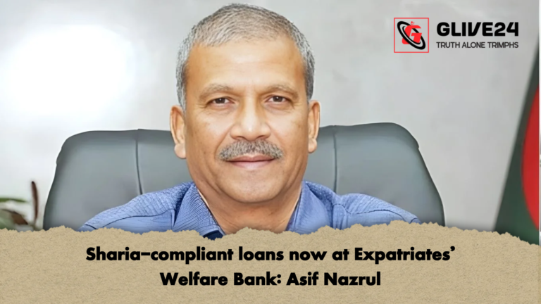 Sharia compliant loans now at Expatriates Welfare Bank Asif Nazrul Sharia-compliant loans now at Expatriates’ Welfare Bank: Asif Nazrul
