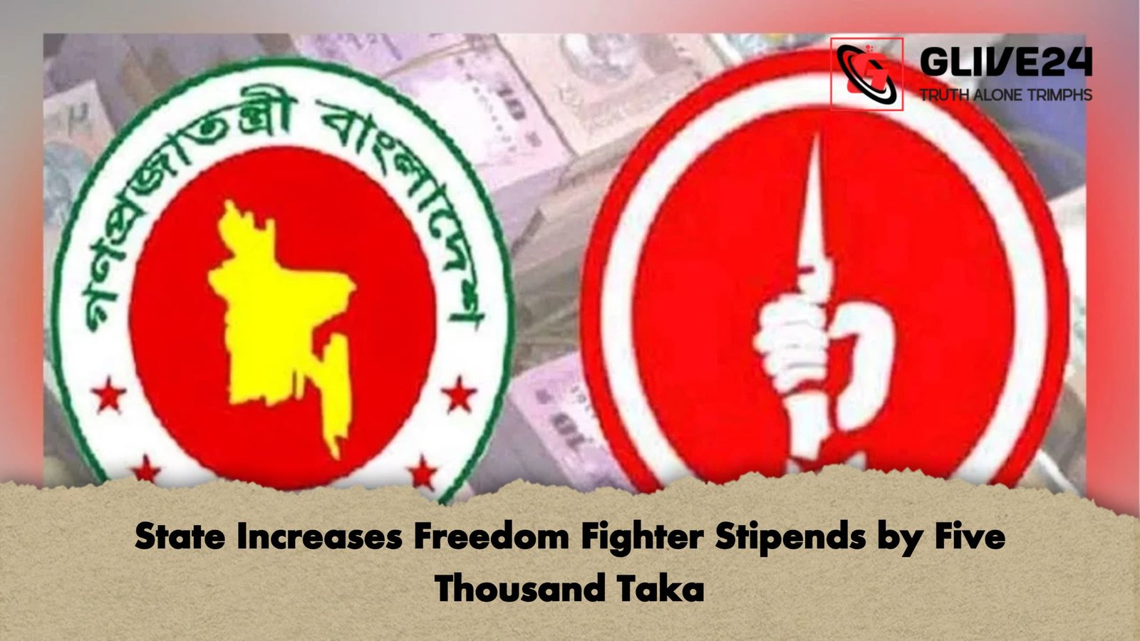 State Increases Freedom Fighter Stipends by Five Thousand Taka State Increases Freedom Fighter Stipends by Five Thousand Taka