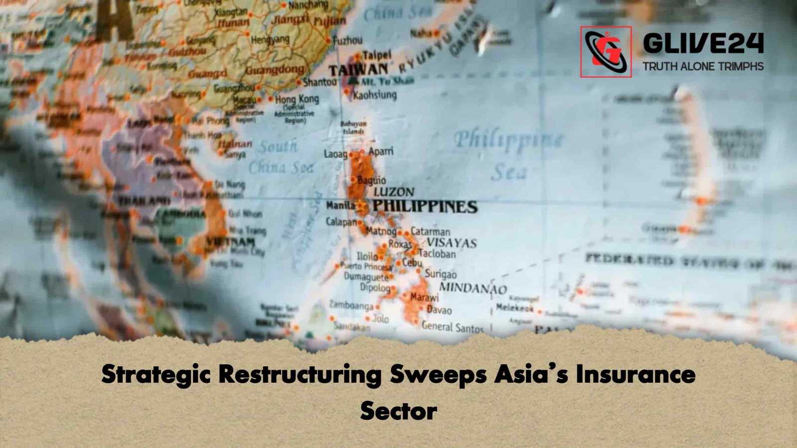 Strategic Restructuring Sweeps Asia’s Insurance Sector