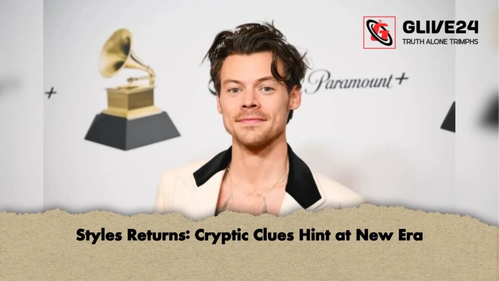 Styles Returns Cryptic Clues Hint at New Era Styles Returns: Cryptic Clues Hint at New Era